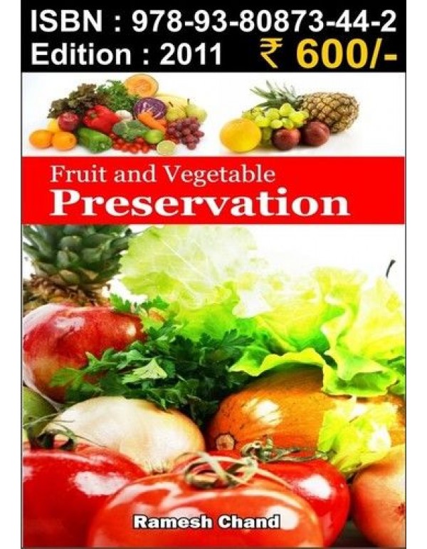 Fruit and vegetable Preservation By Ramesh Chand [Hardcover]